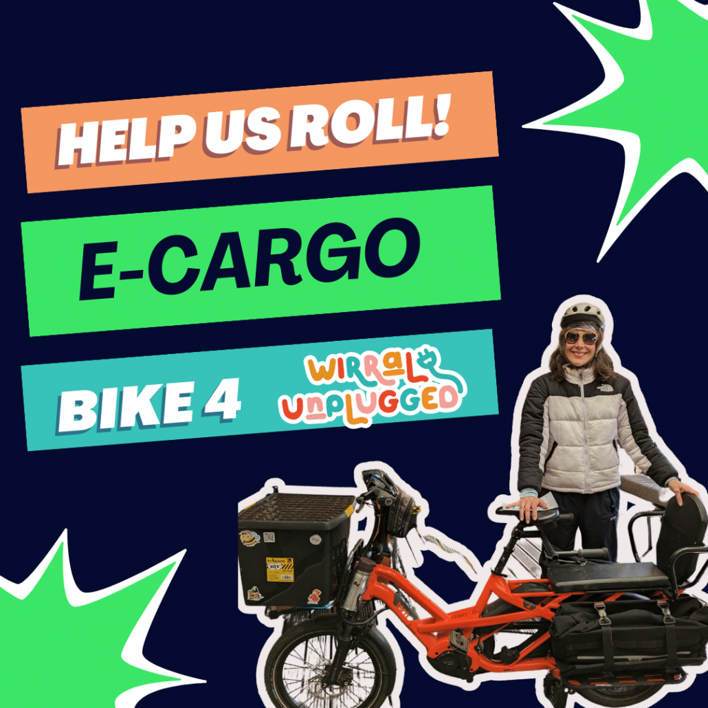 Help us roll! E-cargo bike for wirral unplugged (picture with bike)